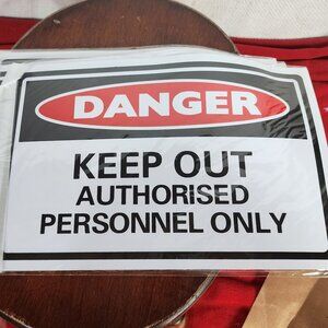 Heavy Poly 11.7"x7.8" Danger Keep Out Authorised Personnel Only Safety Signs 6pk